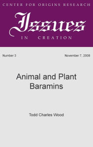 Title: Animal and Plant Baramins, Author: Todd Charles Wood