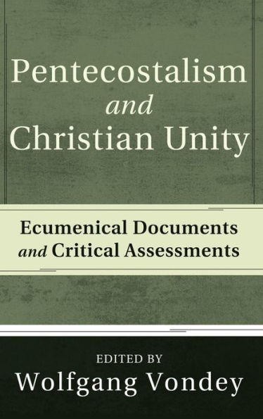 Pentecostalism and Christian Unity