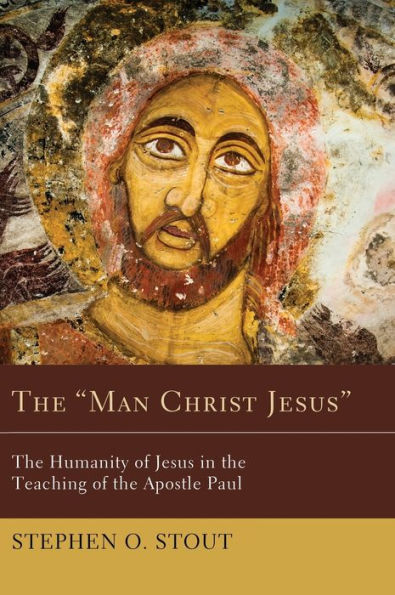 The "Man Christ Jesus"