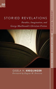 Title: Storied Revelations, Author: Gisela H Kreglinger