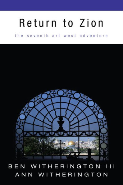 Return to Zion: The Seventh Art West Adventure