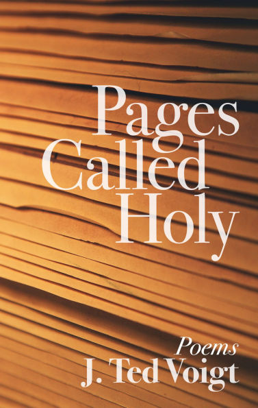 Pages Called Holy: Poems