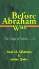 Before Abraham Was: The Unity of Genesis 1-11