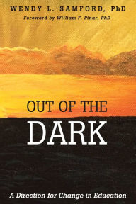 Title: Out of the Dark, Author: Wendy L. Samford