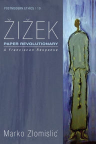 Title: Zizek: Paper Revolutionary, Author: Marko Zlomislic