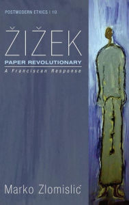 Title: Zizek: Paper Revolutionary, Author: Marko Zlomislic