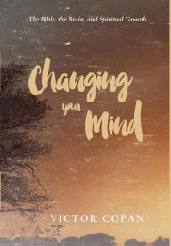 Title: Changing your Mind, Author: Victor A Copan