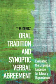 Title: Oral Tradition and Synoptic Verbal Agreement, Author: Travis Derico