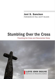 Title: Stumbling over the Cross, Author: Joni S Sancken