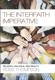 Title: The Interfaith Imperative, Author: Ross Thompson