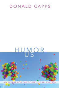 Title: Humor Us, Author: Donald Capps