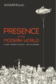 Title: Presence in the Modern World, Author: Jacques Ellul