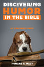 Discovering Humor in the Bible: An Explorer's Guide