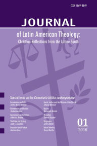 Title: Journal of Latin American Theology, Volume 11, Number 1, Author: Lindy Scott
