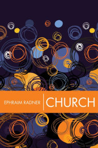 Title: Church, Author: Ephraim Radner