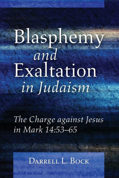 Blasphemy and Exaltation Judaism