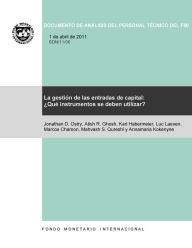 Title: Gestión de las afluencias de capital : ¿Qué herramientas corresponde utilizar?, Author: Jonathan David Ostry