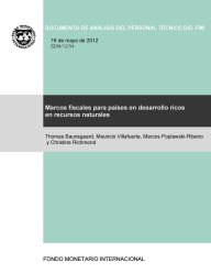 Title: Marcos fiscales para los países ricos en recursos naturales, Author: Marcos Poplawski-Ribeiro