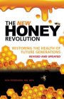 The New Honey Revolution