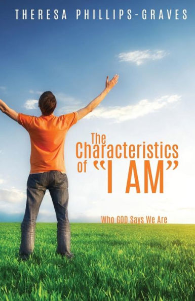 The Characteristics of I Am