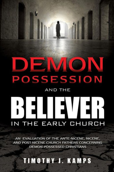 Demon Possession and the Believer Early Church