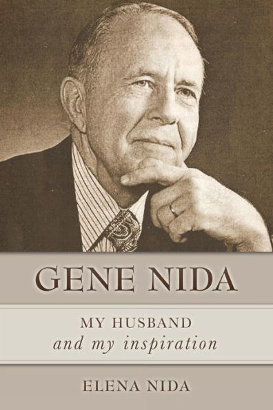 Gene Nida, My Husband and Inspiration