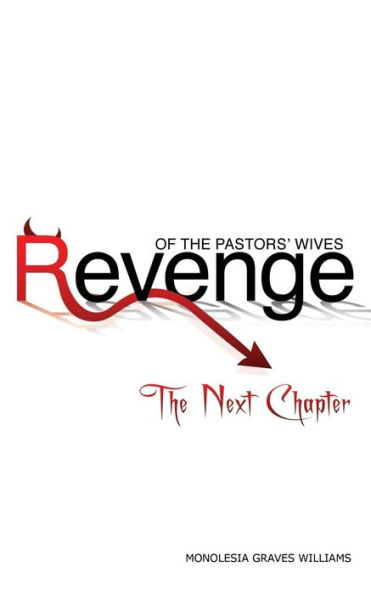Revenge of The Pastors' Wives: Next Chapter