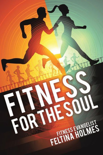 Fitness for the Soul