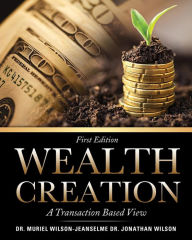 Title: Wealth Creation, Author: Dr. Muriel Wilson-Jeanselme