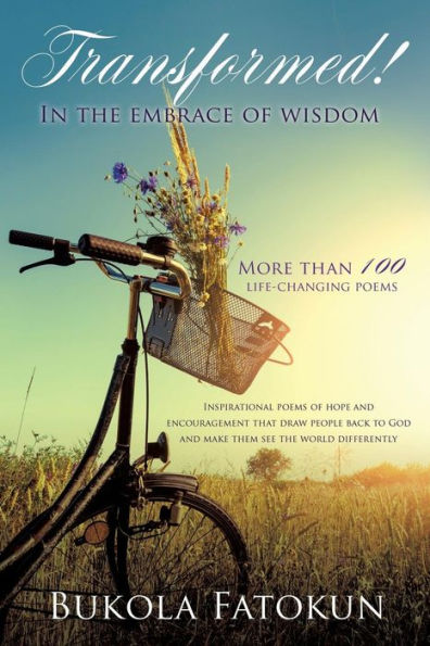 TRANSFORMED! the embrace of wisdom