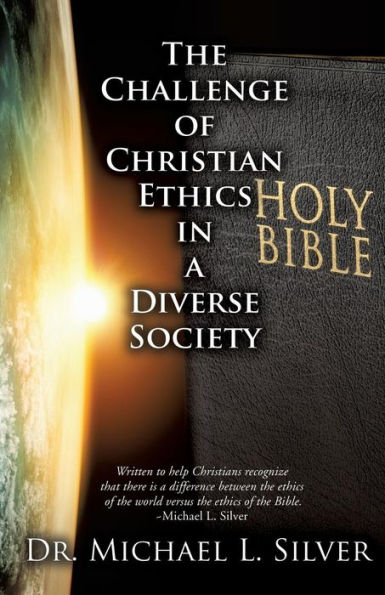 The Challenge of Christian Ethics a Diverse Society