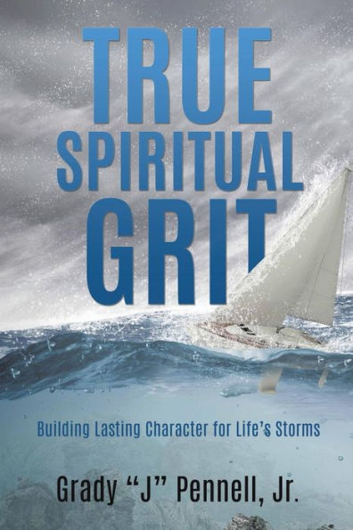 True Spiritual Grit