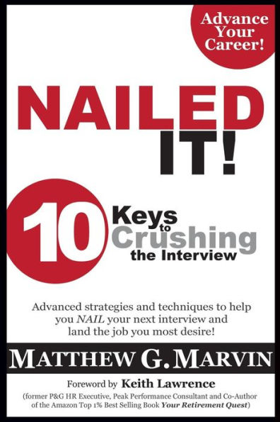 NAILED IT! 10 Keys to Crushing the Interview