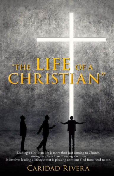 "The Life of a Christian"