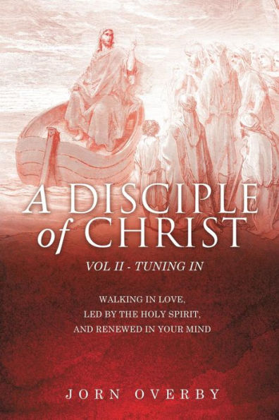 A Disciple of Christ Vol II - Tuning