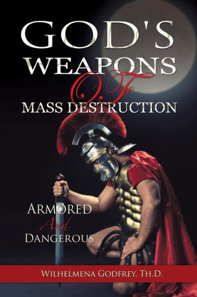 God's Weapons of Mass Destruction