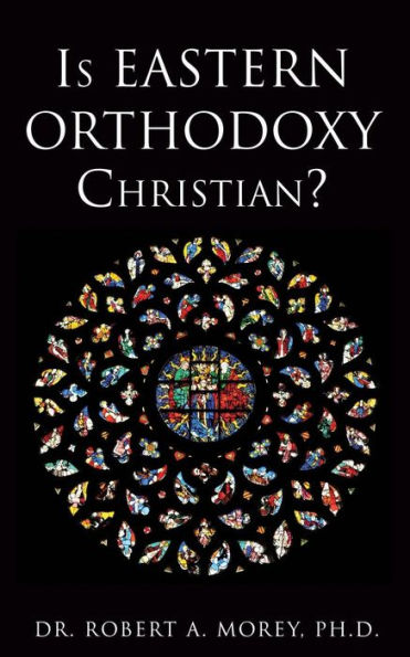 Is Eastern Orthodoxy Christian?