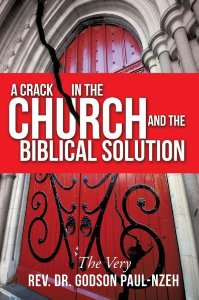 A Crack The Church And Biblical Solution