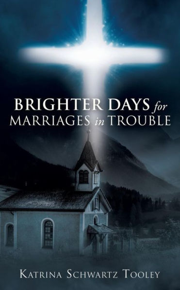 Brighter Days for Marriages Trouble