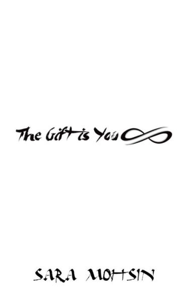 The Gift is You