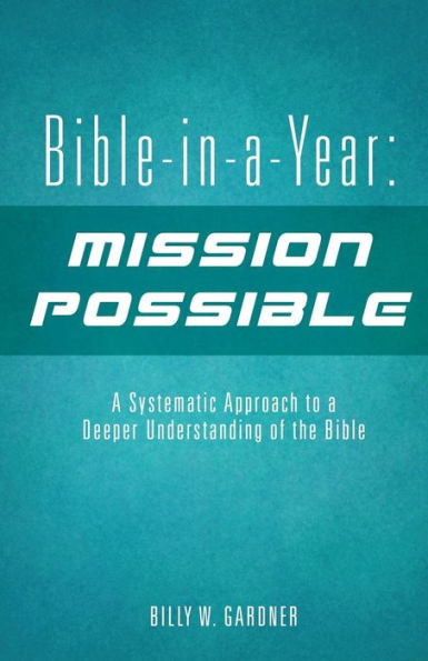 Bible-in-a-Year: Mission Possible