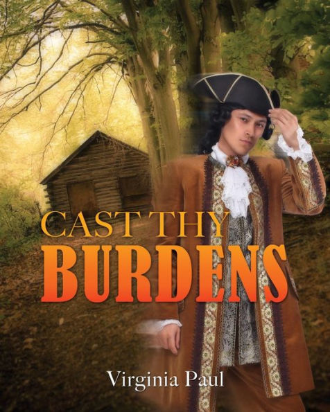 Cast Thy Burdens