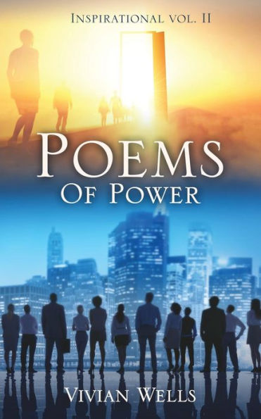 Poems Of Power: Inspirational Vol. II