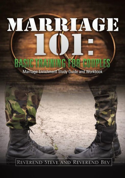 Marriage 101: Basic Training for Couples