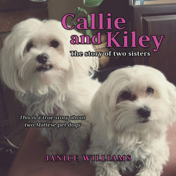 Callie and Kiley