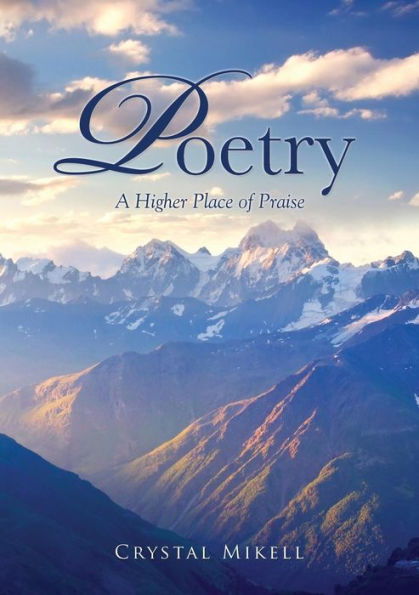 Poetry: A Higher Place of Praise