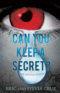 Title: Can You Keep A Secret?, Author: Eric Cruz