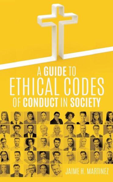A Guide to Ethical Codes of Conduct Society