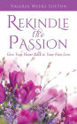 Rekindle The Passion