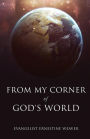 From My Corner of God's World